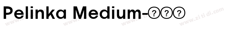 Pelinka Medium字体转换